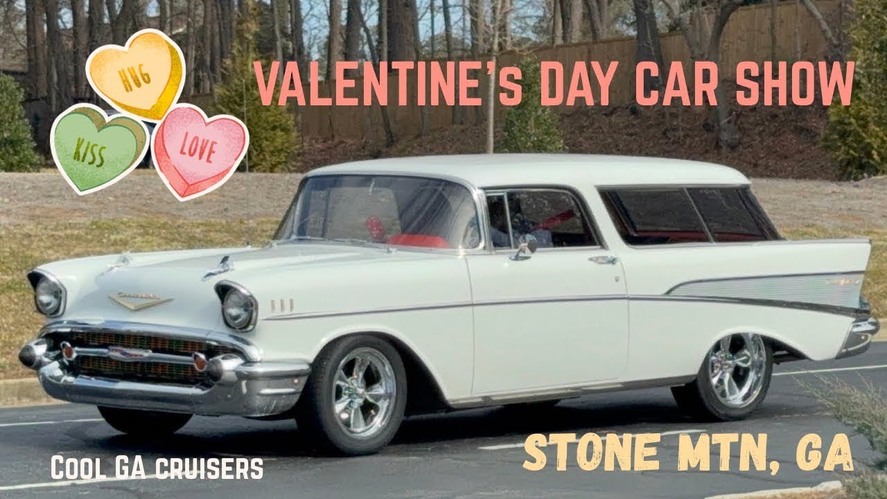 VALENTINE’S DAY CAR SHOW, Stone Mountain, GA - “Georgia’s Cool Cruisers - Classic Cars & Trucks