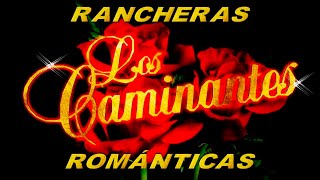 Los Caminantes 15 Rancheras Románticas Perronas by Dj Leo Lahm 5,816 views 2 years ago 1 hour, 44 minutes