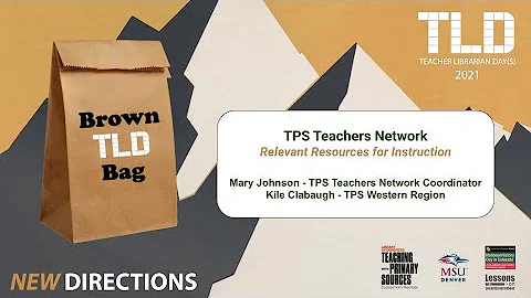 TLD 2021 Brown Bag Session: TPS Teachers Network -...