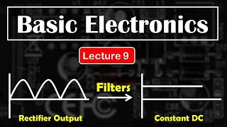Basic Electronics | Lecture 9 | Filters | Diploma 1st year | Sujal Mane