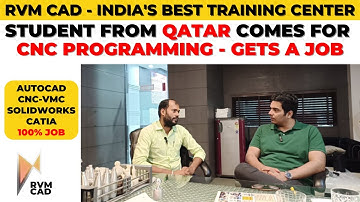 Student from Qatar learns CNC Programming | Gets a Job at RVM CAD - Middle east Jobs