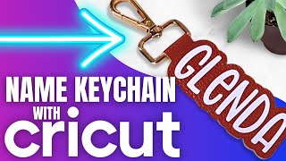 How to make a DIY keychain with your name on it with Cricut!