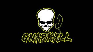 GNARKALL Vol. 1