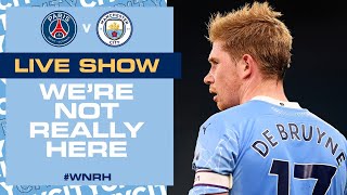 PSG V MAN CITY | CHAMPIONS LEAGUE SEMI-FINAL | WNRH LIVE SHOW