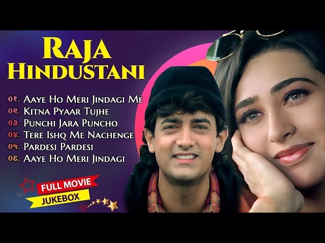 Raja Hindustani Movie All Songs Aamir Khan, Karisma Kapoor Nadeem Shravan 90's Hindi Song class=