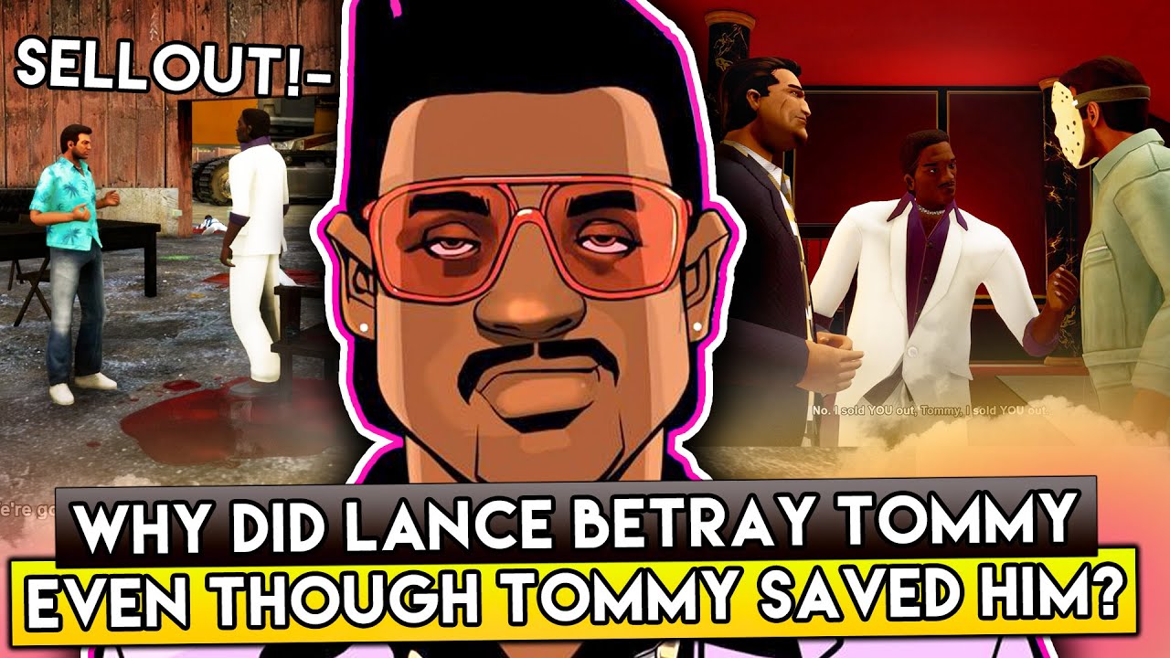Why Lance Betrayed Tommy Even Though Tommy Saved Him? - GTA: Vice City Lore Explained