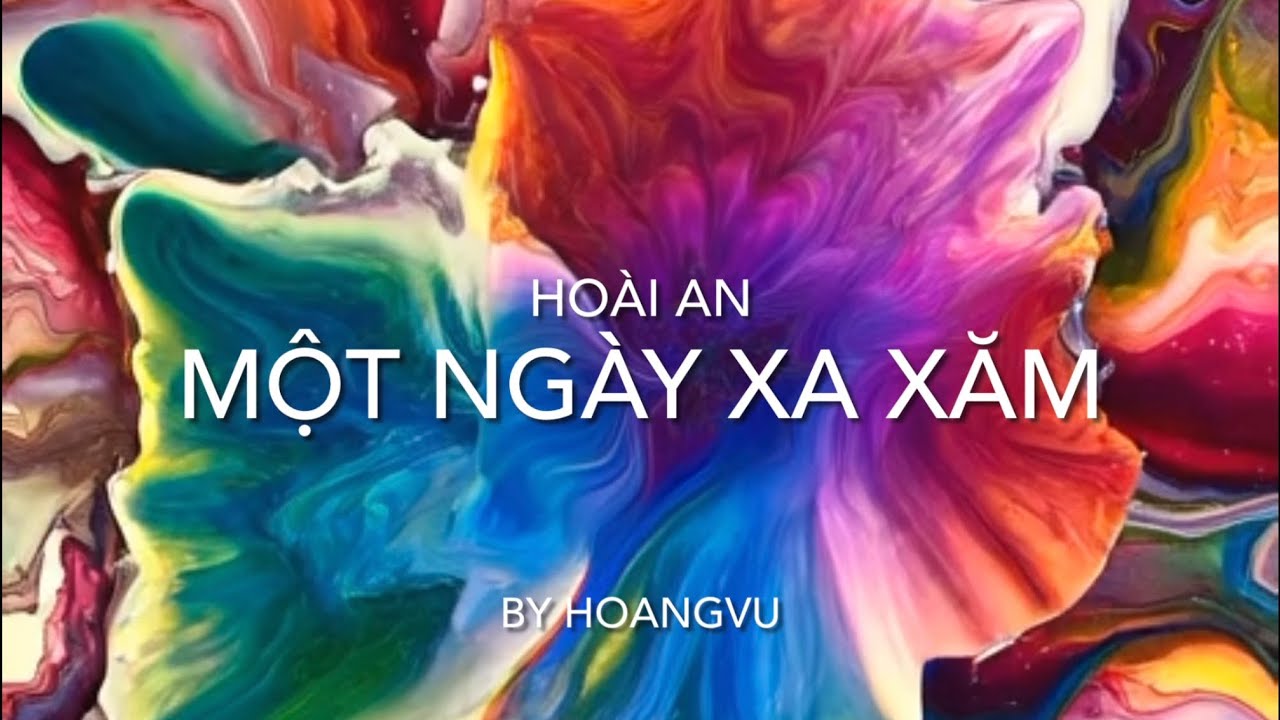 Một Ngày Xa Xăm - Hoài An - Rock Ballad - By Hoangvu 