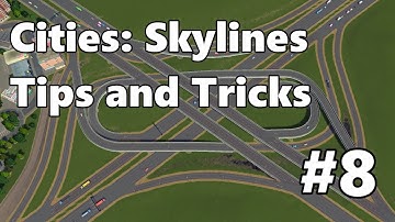 Cities: Skylines - Tips and Tricks #8 - Cloverstack Interchange Tutorial
