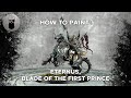 Contrast how to paint eternus blade of the first prince