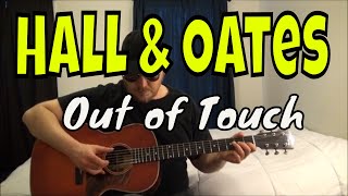 Hall & Oates - Out of Touch - Fingerpicking Guitar Cover