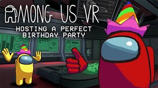 Among Us VR 🎂 How to Host a Perfect Among Us Birthday Party