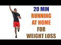 20 Minute Running For Weight Loss At Home Workout 🔥 2700 Steps - 250 Calories 🔥