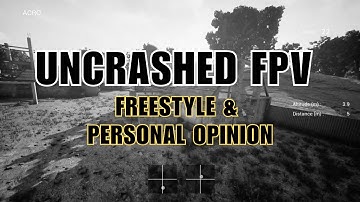 UNCRASHED: FPV Drone Simulator - Is it Any Good?