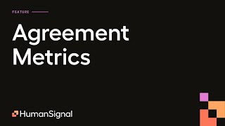 Annotator Agreement Metrics with Label Studio Enterprise