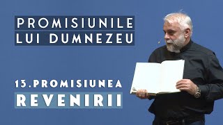 Vladimir Pustan | 13. Promisiunea revenirii | PROMISIUNILE LUI DUMNEZEU | Ciresarii TV | 14-mar-2021