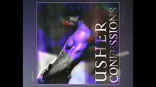Usher confessions (part 1) (with intro) [slowed down by Melody Wager]