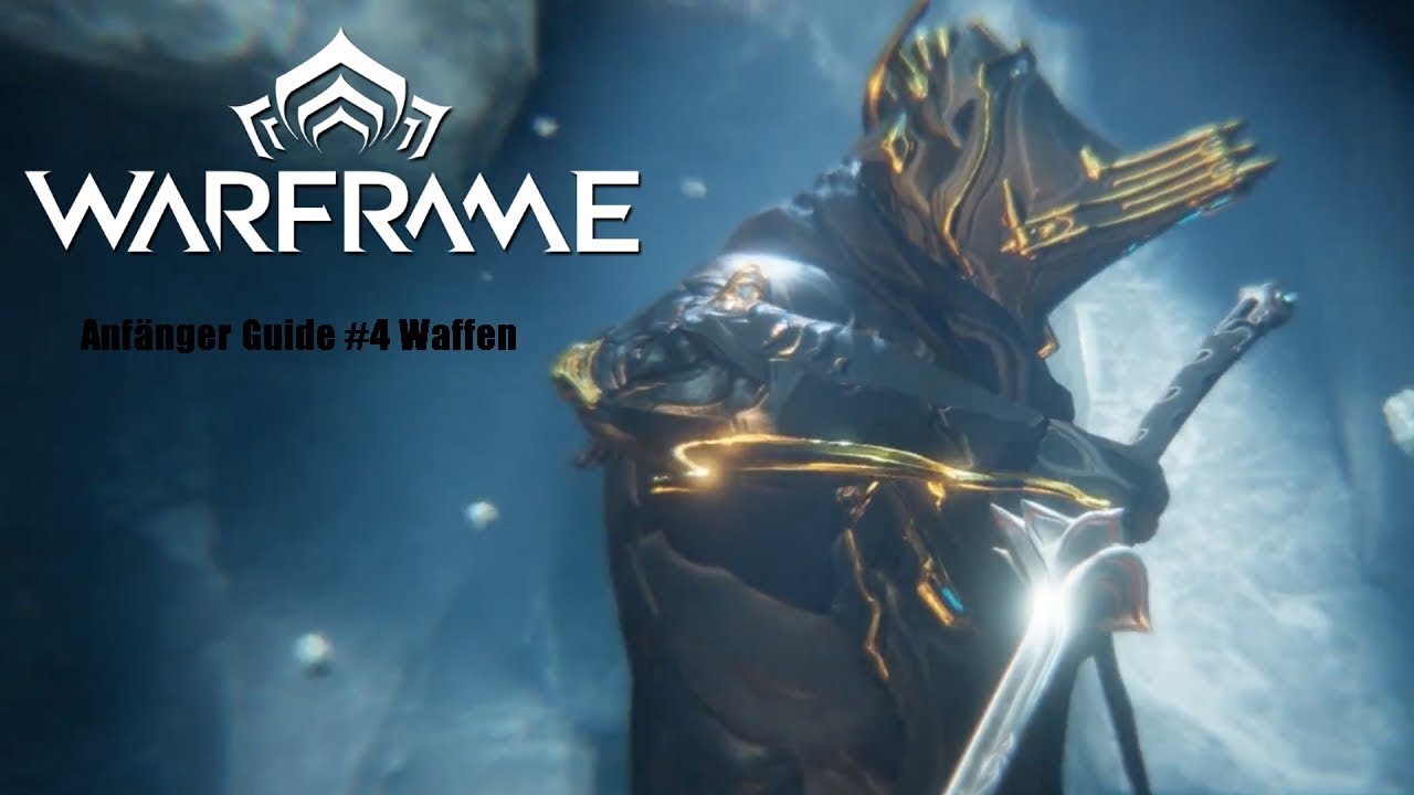 Warframe Tutorial Warframe Anfänger Guide/Tutorial – ECCKF