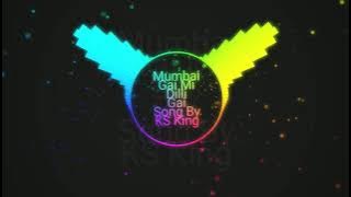 Mumbai Gai Mi Dilli Gai | मुंबई गई मी दिल्ली गई | Full Ahirani Song By KS King | Full Album ||