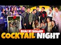 Indian Cocktail Night Celebration of my BROTHER 😍
