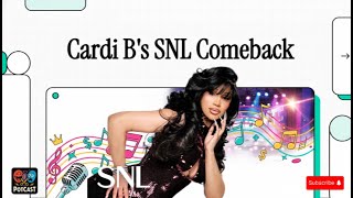 SNL’: Watch Cardi B Perform ‘Bodega Baddie,’ ‘ErrTime