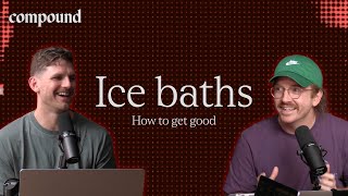 Ice baths | How To Get Good #001