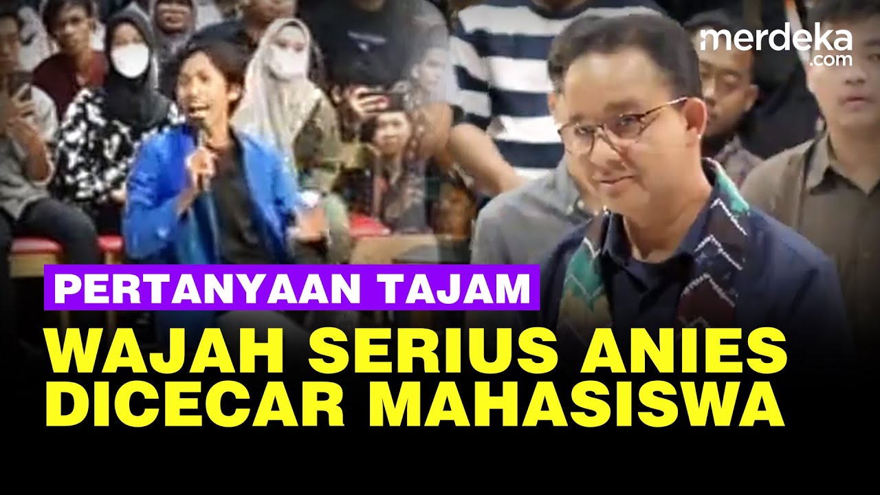 Berapi api Mahasiswa Tajam Bertanya, Dijawab Anies dengan Wajah Serius