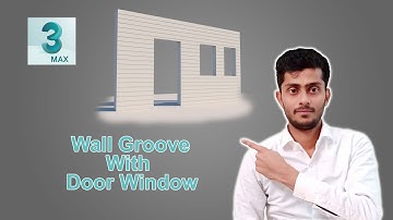Wall Groove Modeling Technique With Doors & Windows in 3Ds Max Hindi | Urdu