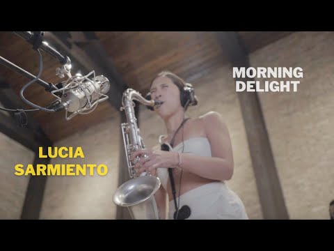 Lucia Sarmiento || MORNING DELIGHT [Studio Video]