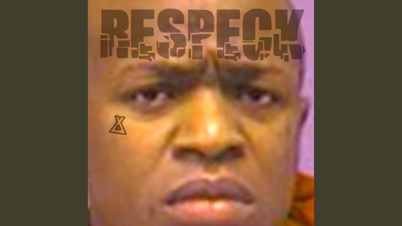 pix Put Some Respek On My Name Original shazam