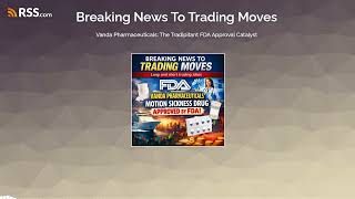 Vanda Pharmaceuticals: The Tradipitant FDA Approval Catalyst