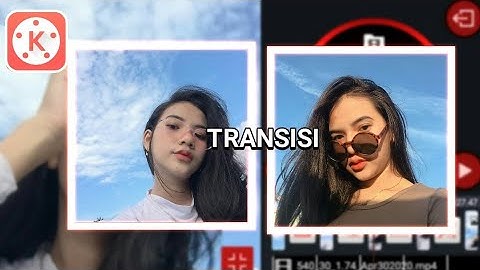 Tutorial Video🎥Buat Efek berkedip Transisi Foto keren di Kinemaster |Tutorial Kinemaster