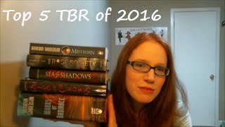Top 5 TBR of 2016