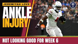 Jeremiyah Love out for Week 6