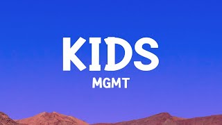 MGMT - Kids (Lyrics)