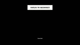 Unplug To Reconnect Digital Detox For Inner Peace