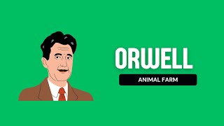 Animal Farm  - Summary & Analysis - George Orwell