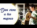 ¡Feliz Día de las Madres! Dios viene a las mujeres. Hermosa reflexión