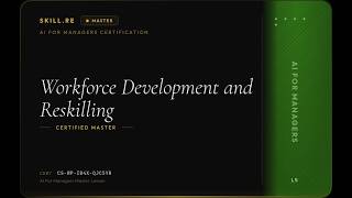 AI for Managers: Workforce Development and Reskilling