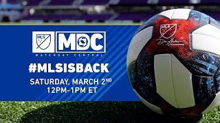 Matchday Central: #MLSisBack