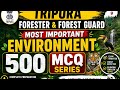 Tripura Forester & Forest Guard Environment 500 MCQ Series 2026 | Most Important Questions 🔥