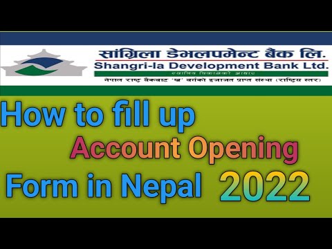 How to fill up shangri-la development bank account opening form in Nepali 2022