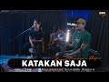 Angga Candra x Khifnu - Katakan Saja #KOLABOR