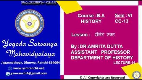Lecture-11 | BA (History) Sem-06 | रॉलेट  एक्ट  By Dr. Amrita Dutta | YSM Ranchi