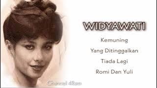 WIDYAWATI, The Very Best Of, Vol .1 : Kemuning - Yang Ditinggalkan - Tiada Lagi - Romi Dan Yuli