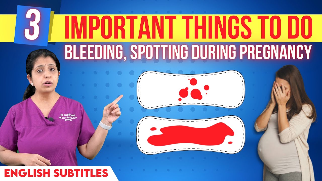 Must Do: Pregnancy Bleeding & Spotting🩸 Pregnancy-ல் இரத்தக்கசிவா? செய்ய வேண்டிய 3 முக்கிய விஷயங்கள்