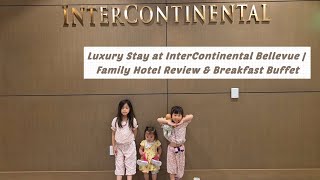 [Seattle trip] Luxury Stay at InterContinental Bellevue | Family Hotel Review & Breakfast Buffet | us_dalimitv