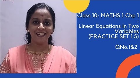 Chp: 1 Linear Equations In two variables -  Practice Set 1.5 Q1 & Q2 #Class10 #Maths1 #PracticeSet