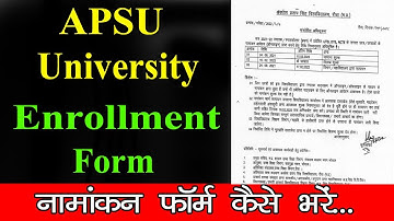 APSU University UG PG Enrollment Form || APSU Enrollment Form Kaise Bhare ||APSU 1st Year Enrollment