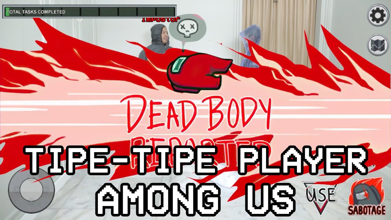 Tipe Tipe Player Among Us Youtube