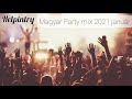 Magyarzenk party mix 2021 janur